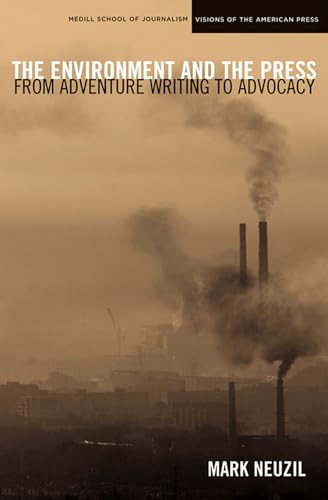 The Environment and the Press