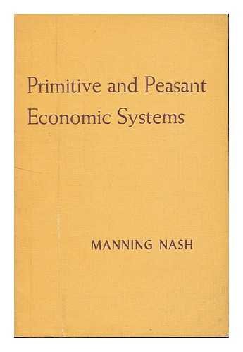 Primitive and Peasant Economic Systems