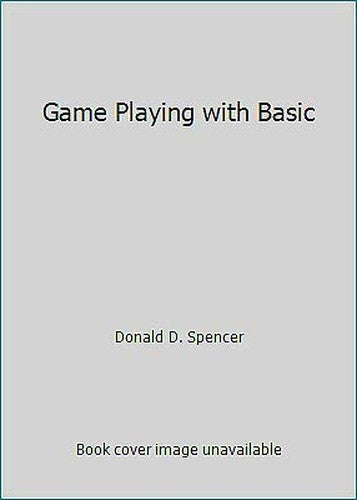 Game Playing with BASIC