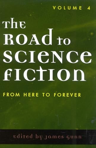 The Road to Science Fiction: From Here to Forever