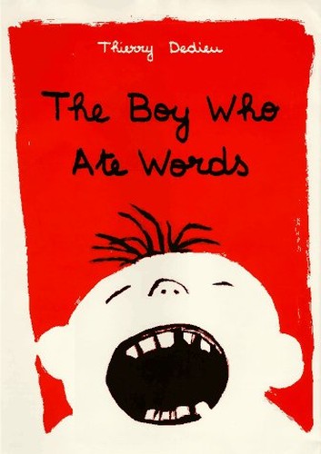 The Boy Who Ate Words