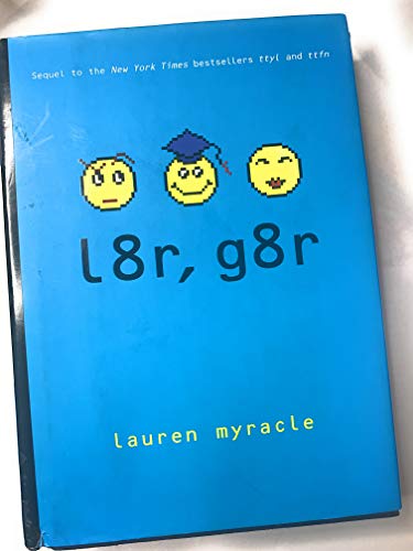 L8r, G8r