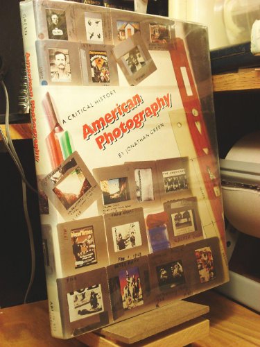 American Photography: Critical Histor