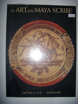 The Art of the Maya Scribe