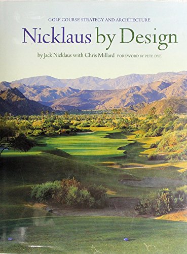 Nicklaus by Design: Golf Course Strat