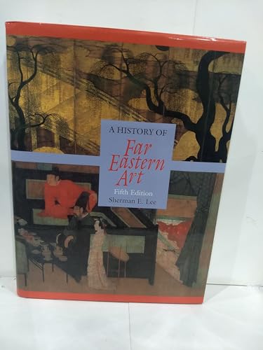 History of Far Eastern Art, A  (Trade Version)