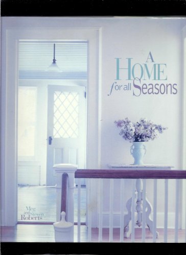 A Home for All Seasons
