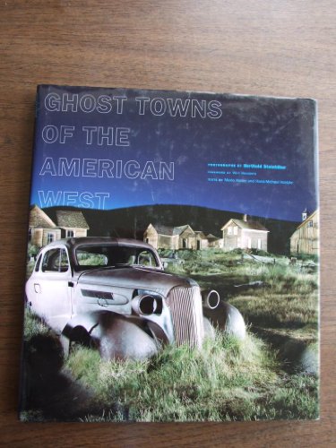 Ghost Towns of the American West