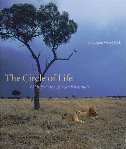 The Circle of Life, The:Wildlife on the African Savannah