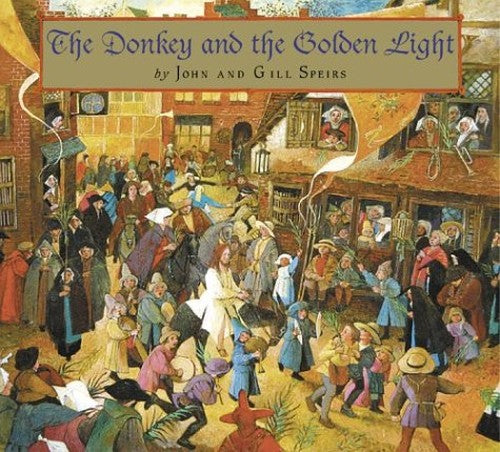 The Donkey and the Golden Light