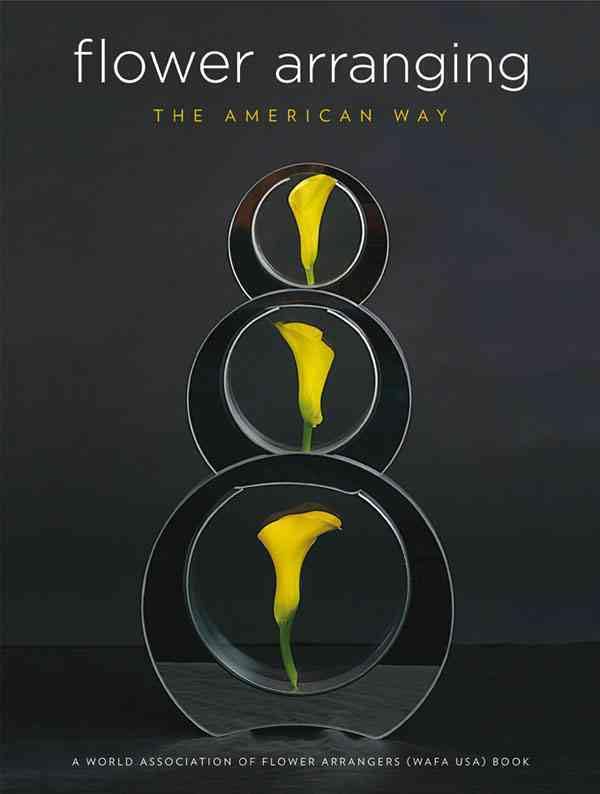 Flower Arranging the American Way