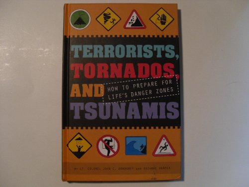 Terrorists, Tornados, and Tsunamis
