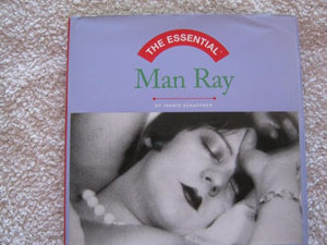 The Essential Man Ray