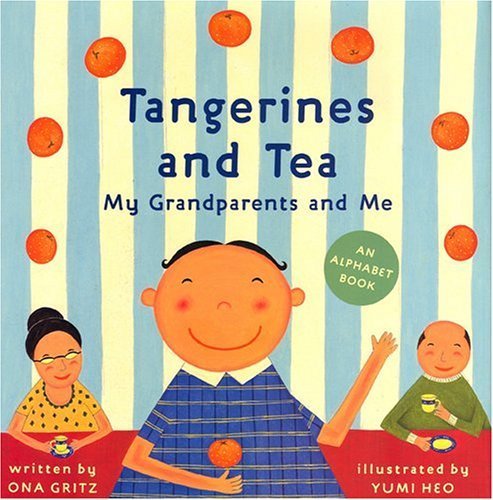 Tangerines and Tea, My Grandparents a