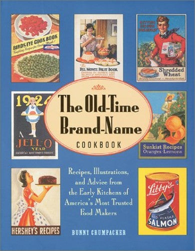 The Old-Time Brand Name Cookbook