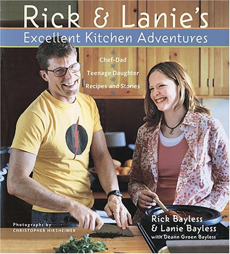 Rick & Lanie's Excellent Kitchen Adventures