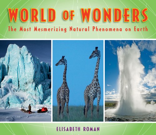 World of Wonders:The Most Mesmerizing Natural Phenomena on Earth