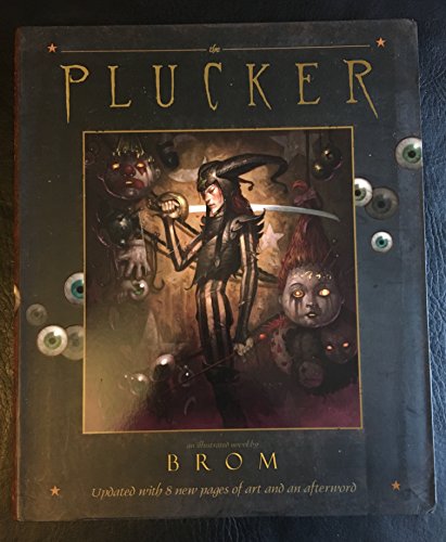 The Plucker: An Illustrated Novel By Brom