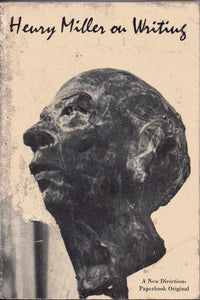 Henry Miller on Writing 