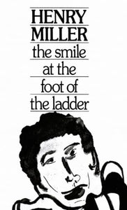 The Smile at the Foot of the Ladder 