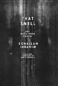 That Smell and Notes from Prison 