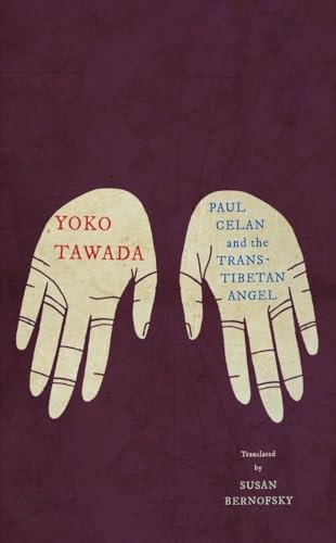 Paul Celan and the Trans-Tibetan Angel