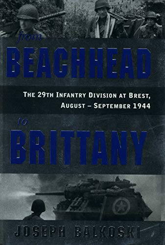From Beachhead to Brittany