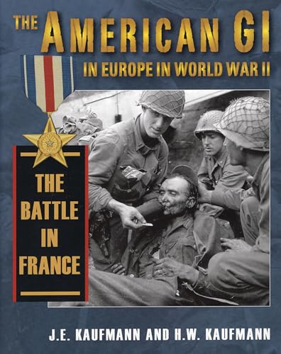 The American Gi in Europe in World War II