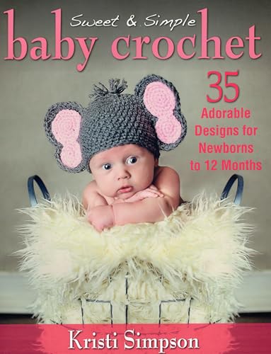 Sweet & Simple Baby Crochet