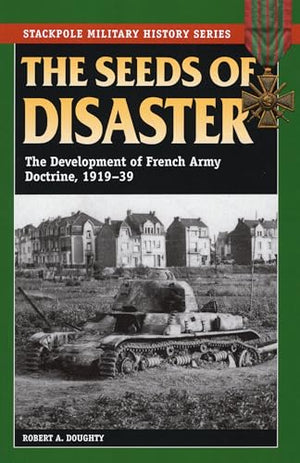The Seeds of Disaster