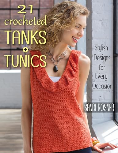 21 Crocheted Tanks and Tunics