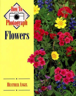 How to Photograph Flowers