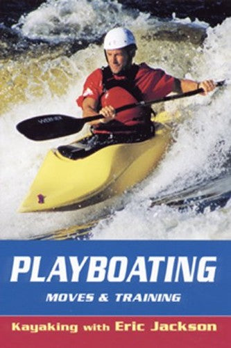 Playboating, Moves and Training
