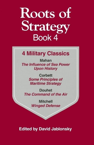 Roots of Strategy, Book Four
