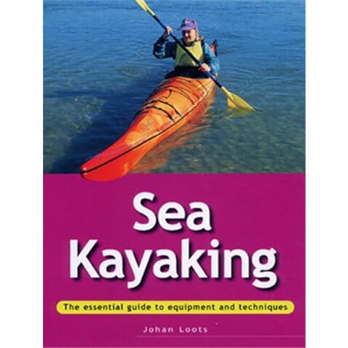 Essential Guide: Sea Kayaking