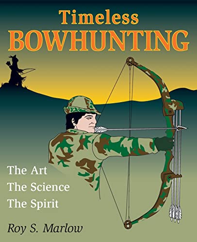 Timeless Bowhunting