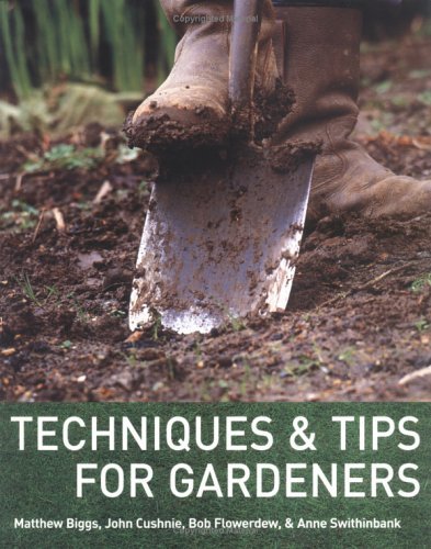 Techniques & Tips for Gardeners
