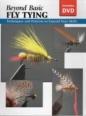 Beyond Basic Fly Tying
