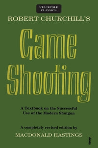 Robert Churchill's Game Shooting 