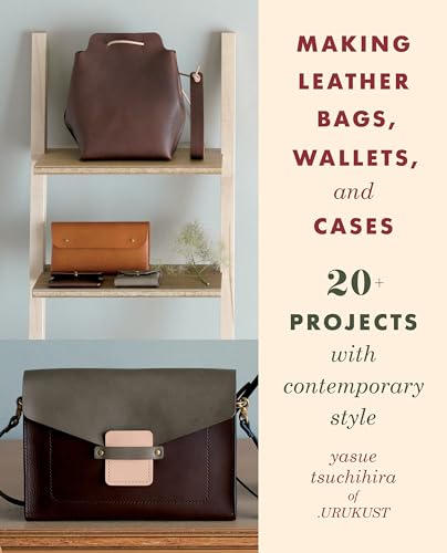 Making Leather Bags, Wallets, and Cases