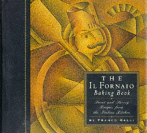 The Il Fornaio Baking Book