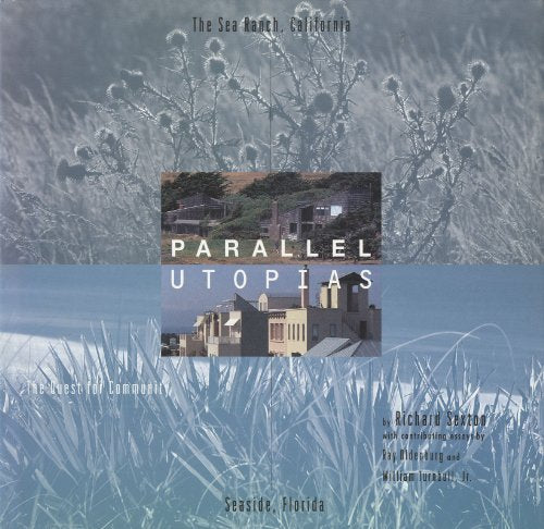 Parallel Utopias