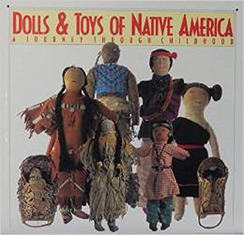Dolls and Toys of Native America