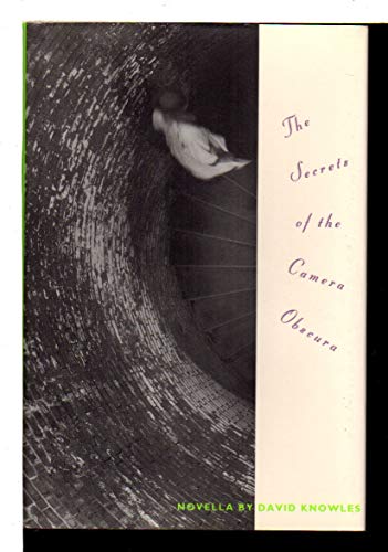 The Secrets of the Camera Obscura