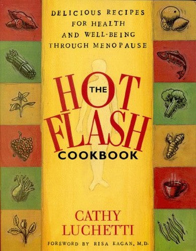 The Hot Flash Cookbook