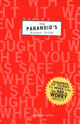 The Paranoid's Pocket Guide