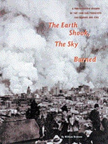 The Earth Shook, the Sky Burned