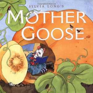 Sylvia Longs Mother Goose
