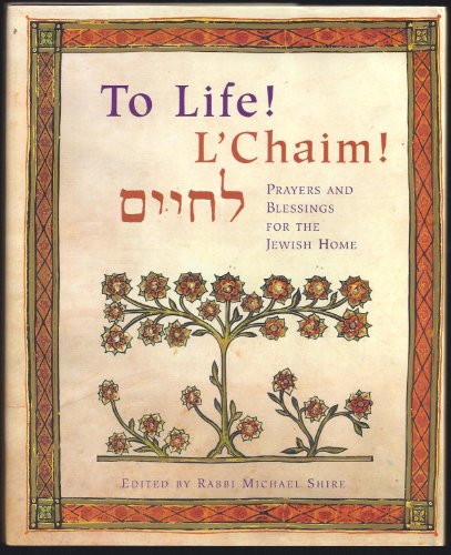 To Life! L'Chaim!