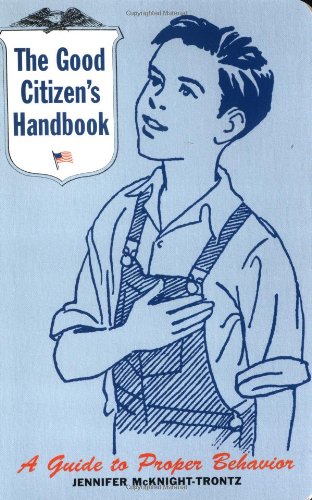 The Good Citizen's Handbook